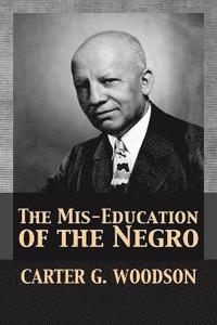 Mis-Education of the Negro