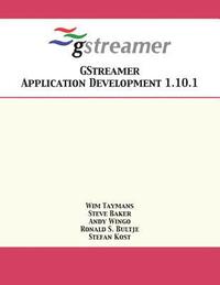 GStreamer Application Development 1.10.1