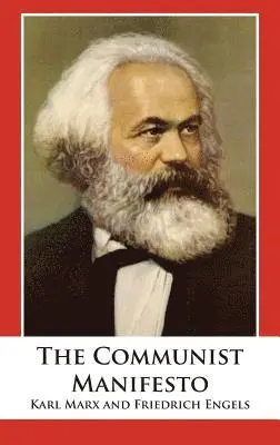 Karl Marx, Friedrich Engels - Communist Manifesto, Inbunden