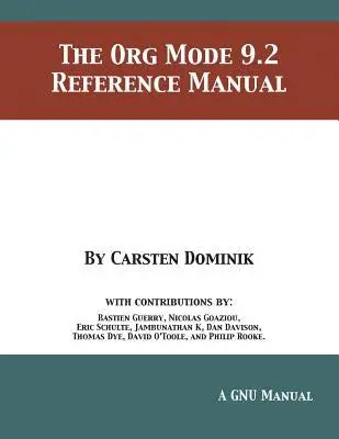 Carsten Dominik - Org Mode 9.2 Reference Manual, Häftad. Tillgänglighet: Lägg i varukorg