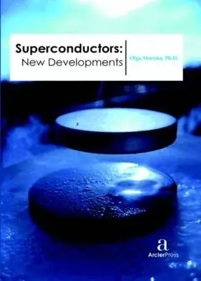 Olga Moreira - Superconductors - New Developments, Inbunden. Tillgänglighet: Tillfälligt slut
