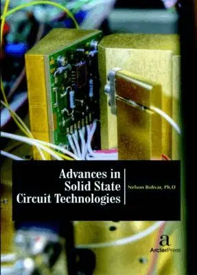 Nelson Boli?var - Advances in Solid State Circuit Technologies, Inbunden. Tillgänglighet: Tillfälligt slut
