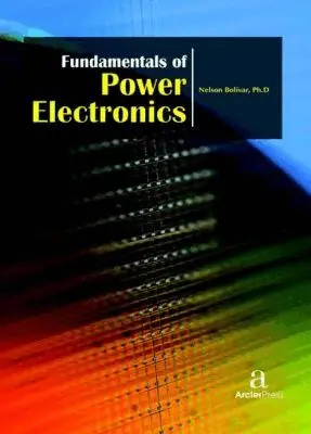 Nelson Boli?var - Fundamentals of Power Electronics, Inbunden. Tillgänglighet: Tillfälligt slut