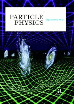 Olga Moreira - Particle Physics, Inbunden. Tillgänglighet: Tillfälligt slut