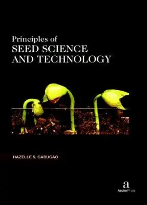 Hazelle S. Cabugao - Principles of Seed Science and Technology, Inbunden. Tillgänglighet: Tillfälligt slut