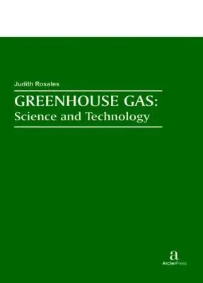 Judith Rosales - Greenhouse Gas, Inbunden. Tillgänglighet: Tillfälligt slut