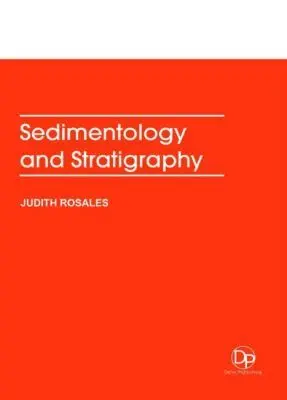 Judith Rosales - Sedimentology and Stratigraphy, Inbunden. Tillgänglighet: Tillfälligt slut