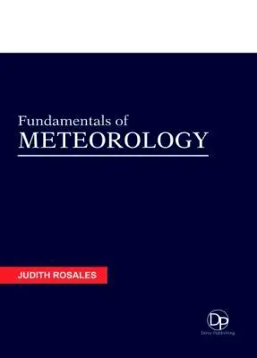 Judith Rosales - Fundamentals of Meteorology, Inbunden. Tillgänglighet: Tillfälligt slut