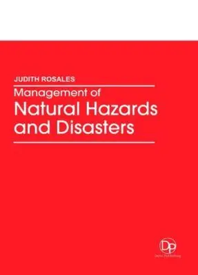 Judith Rosales - Management of Natural Hazards and Disasters, Inbunden. Tillgänglighet: Tillfälligt slut