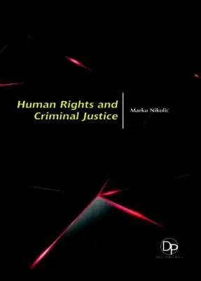 Marko Nikolić - Human Rights and Criminal Justice, Inbunden. Tillgänglighet: Tillfälligt slut
