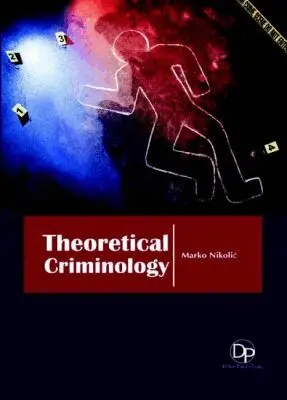Marko Nikolić - Theoretical Criminology, Inbunden. Tillgänglighet: Tillfälligt slut