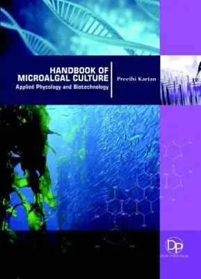 Preethi Kartan - Handbook of Microalgal Culture, Inbunden. Tillgänglighet: Tillfälligt slut