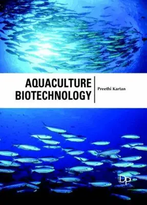 Preethi Kartan - Aquaculture Biotechnology, Inbunden. Tillgänglighet: Tillfälligt slut