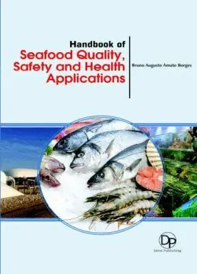Bruno Augusto Amato Borges - Handbook of Seafood Quality, Safety and Health Applications, Inbunden. Tillgänglighet: Tillfälligt slut