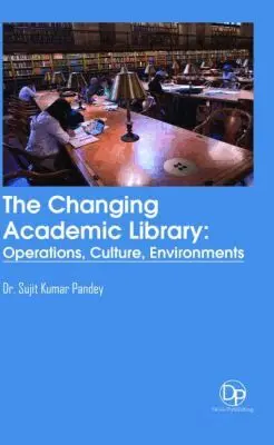 Sujit Kumar Pandey - Changing Academic Library, Inbunden. Tillgänglighet: Tillfälligt slut