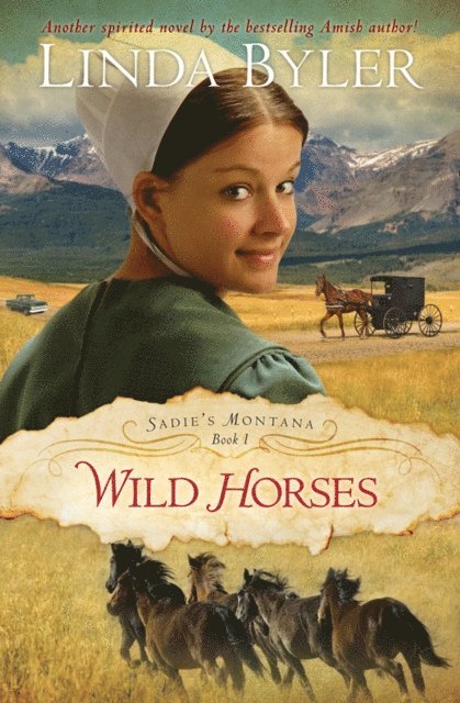 Linda Byler - Wild Horses, E-bok