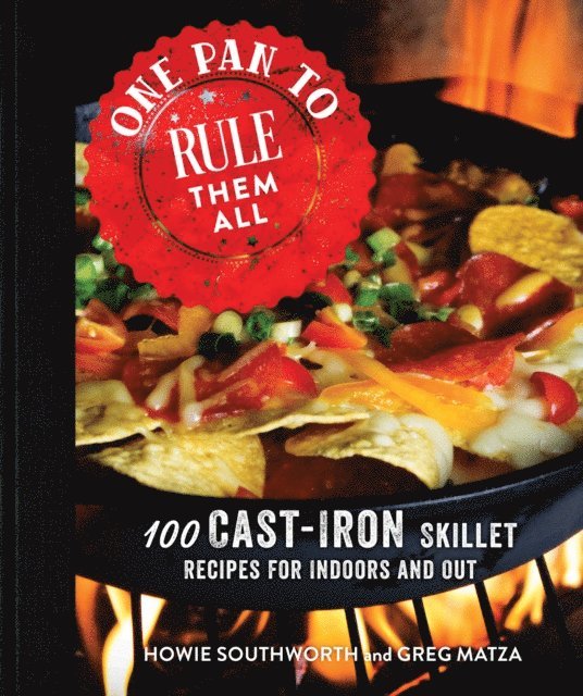 Greg Matza, Howie Southworth - One Pan to Rule Them All, E-bok