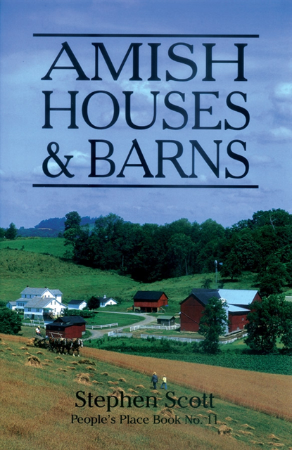 Stephen Scott - Amish Houses & Barns, E-bok