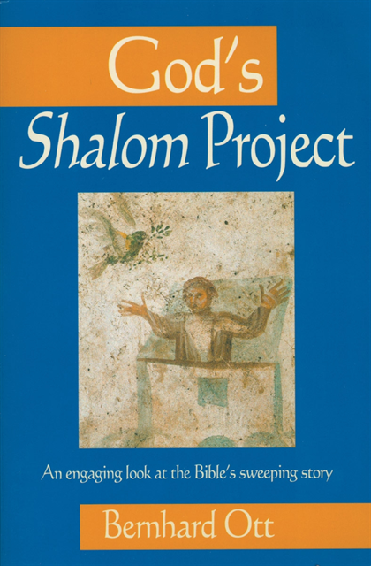 Bernhard Ott - God's Shalom Project, E-bok