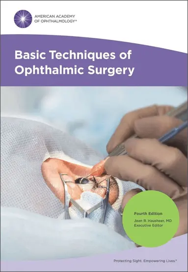 Basic Techniques of Ophthalmic Surgery