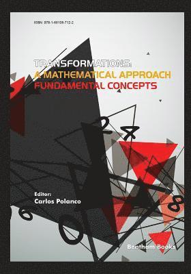 Carlos Polanco - Transformations: A Mathematical Approach - Fundamental Concepts, Häftad. Tillgänglighet: Lägg i varukorg