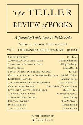 Nadine L. Jackson - The Teller Review of Books: Vol. I Christianity, Culture & the State, Häftad
