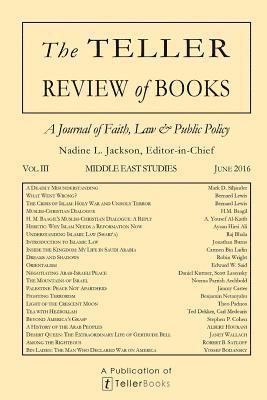 Nadine L. Jackson, Nadine L. Jackson - The Teller Review of Books: Vol. III Middle East Studies, Häftad