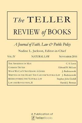 Nadine L. Jackson, Nadine L. Jackson - The Teller Review of Books: Vol. IV Natural Law, Häftad