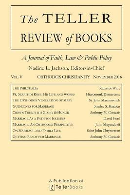 Nadine L. Jackson, Nadine L. Jackson - The Teller Review of Books: Vol. V Orthodox Christianity, Häftad