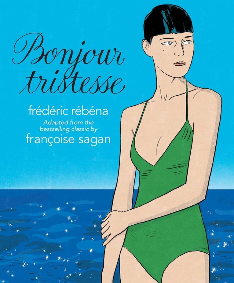 Frédéric Rébéna - Bonjour Tristesse, Inbunden