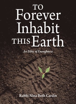 Nina Beth Cardin - To Forever Inhabit this Earth, Inbunden