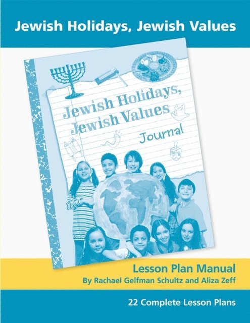 Behrman House - Jewish Holidays Jewish Values Lesson Plan Manual, E-bok