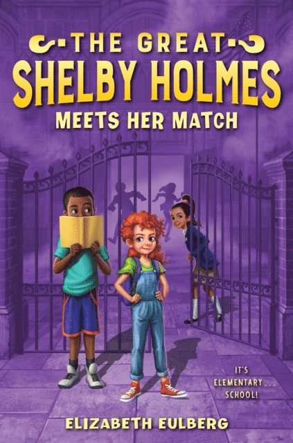 Elizabeth Eulberg - Great Shelby Holmes Meets Her Match, E-bok