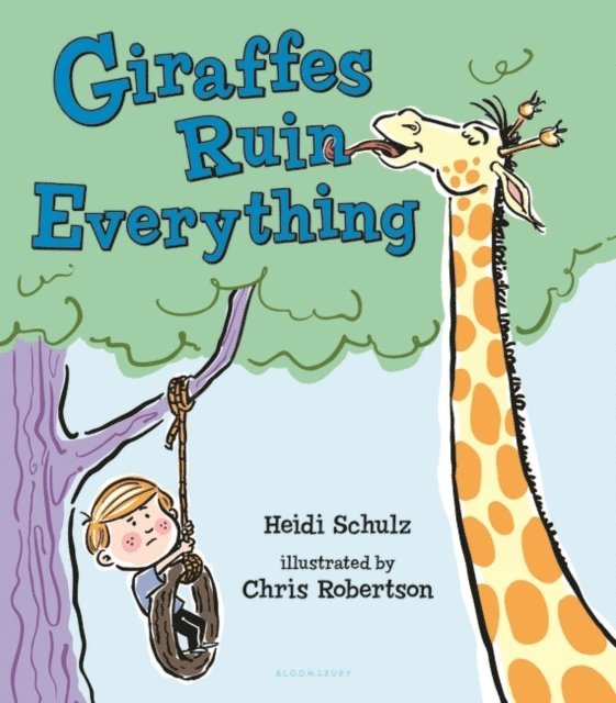 Heidi Schulz - Giraffes Ruin Everything, E-bok
