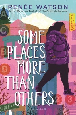 Renée Watson - Some Places More Than Others, Inbunden