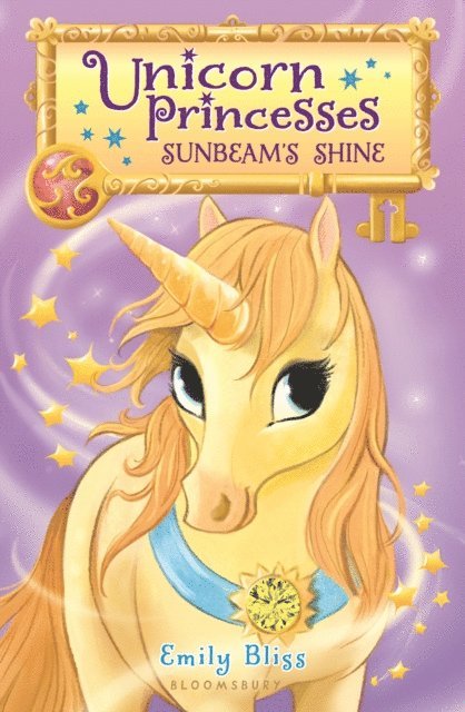 Emily Bliss - Unicorn Princesses 1: Sunbeam's Shine, E-bok