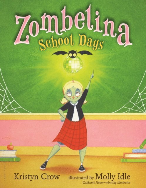 Kristyn Crow - Zombelina School Days, E-bok