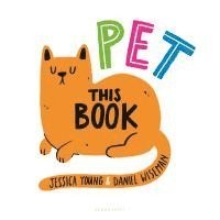 Jessica Young - Pet This Book, Inbunden. Tillgänglighet: Tillfälligt slut