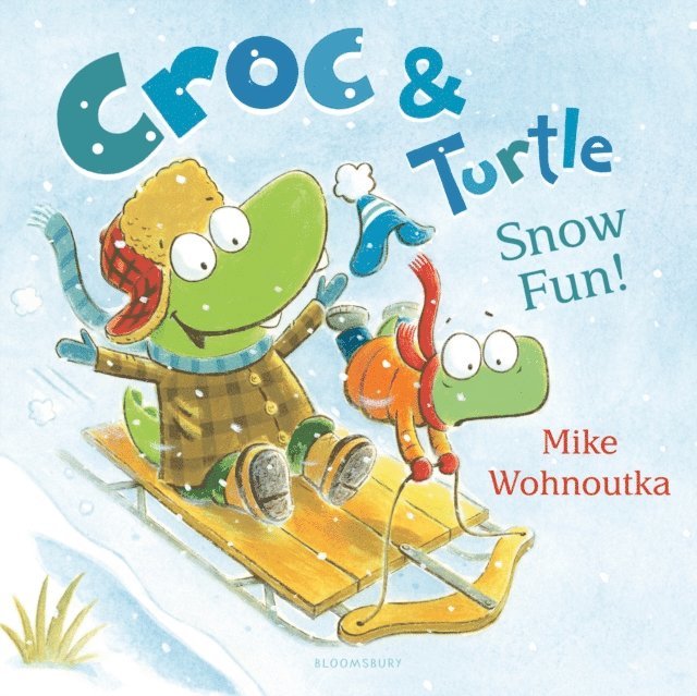 Mike Wohnoutka - Croc & Turtle: Snow Fun!, E-bok