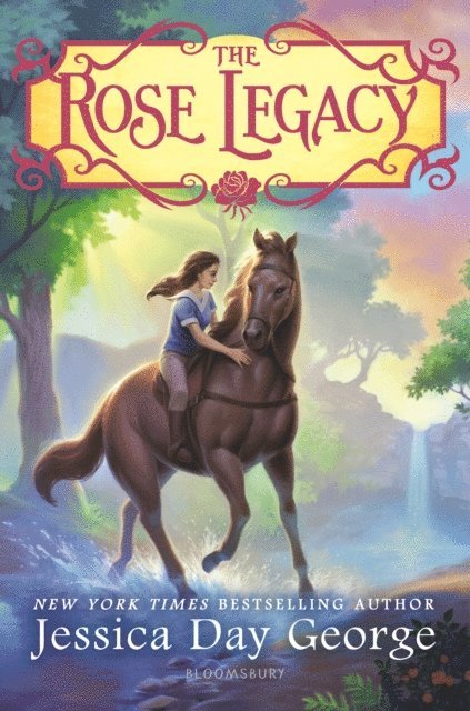 Jessica Day George - Rose Legacy, E-bok