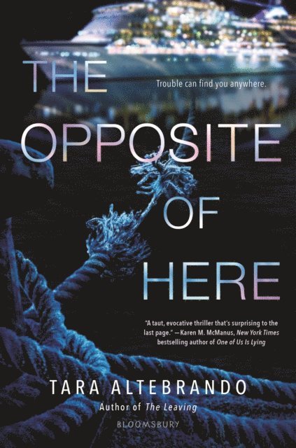Tara Altebrando - Opposite of Here, E-bok