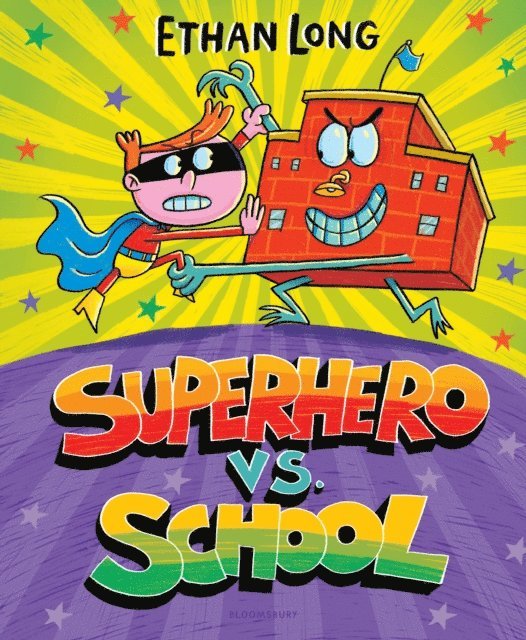Ethan Long - Superhero vs. School, E-bok