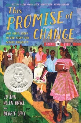 Jo Ann Allen Boyce, Debbie Levy - This Promise of Change: One Girl's Story in the Fight for School Equality, Inbunden