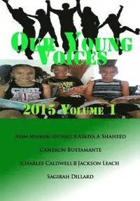 Asim Shakur-Duvall, Askiya a. Shaheed - Our Young Voices: 2015 Volume 1, Häftad. Tillgänglighet: Lägg i varukorg