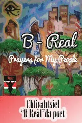 Ehliyahtsiel B. Real Da Poet - Prayers for My People, Häftad. Tillgänglighet: Lägg i varukorg