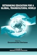 Rethinking Education for a Global, Transcultural World