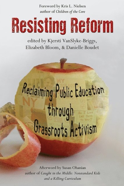 Danielle Boudet, Elizabeth Bloom, Kjersti VanSlyke-Briggs - Resisting Reform, E-bok