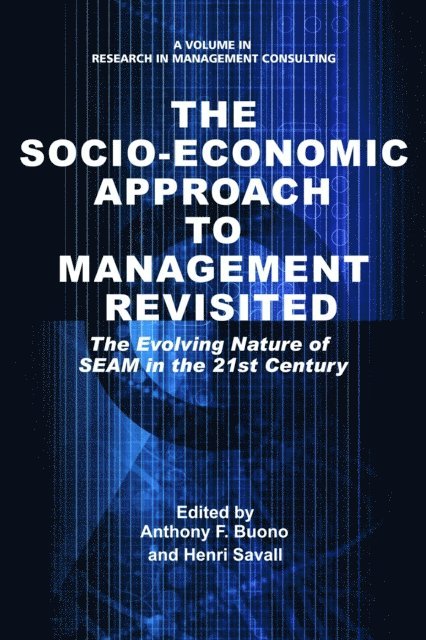Henri Savall, Anthony F. Buono - Socio-Economic Approach to Management Revisited, E-bok