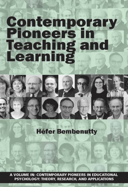 Hefer Bembenutty - Contemporary Pioneers in Teaching and Learning, E-bok