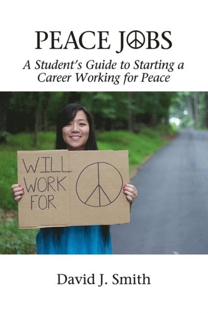 David J. Smith - Peace Jobs, E-bok